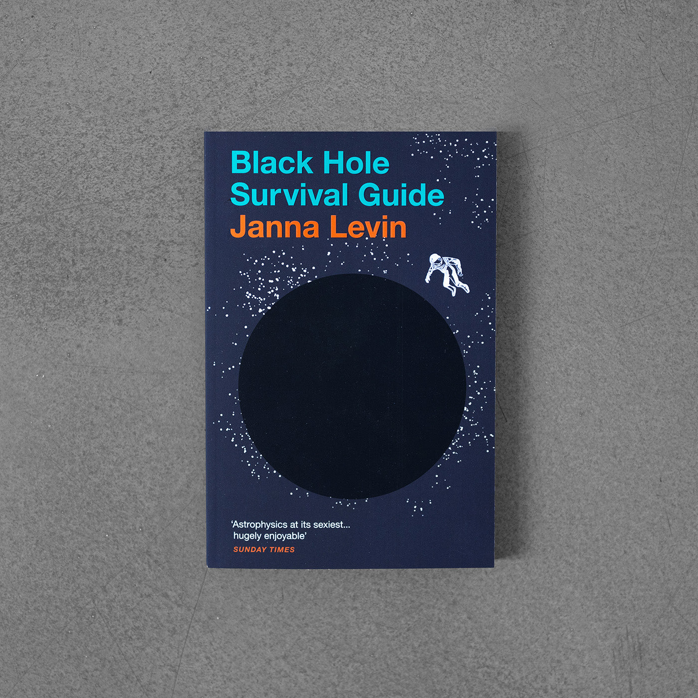 Black Hole Survival Guide, Janna Levin PB