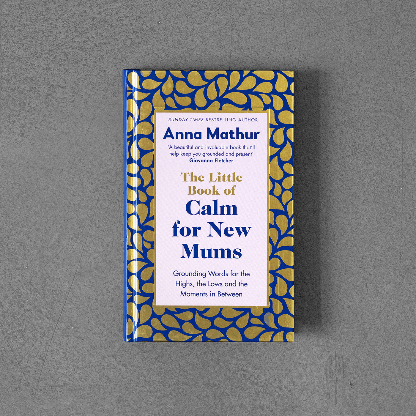 The Little Book of Calm for New Mums