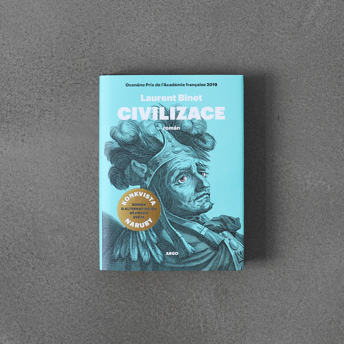 Civilizace – Laurent Binet