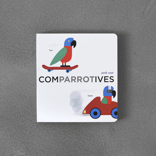 Comparrotives (A Grammar Zoo Book)