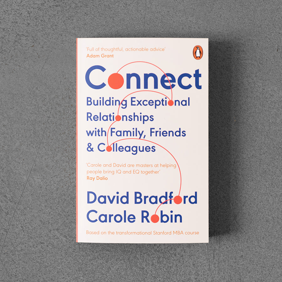Connect Building Exceptional Relationships with Family, Friends and C