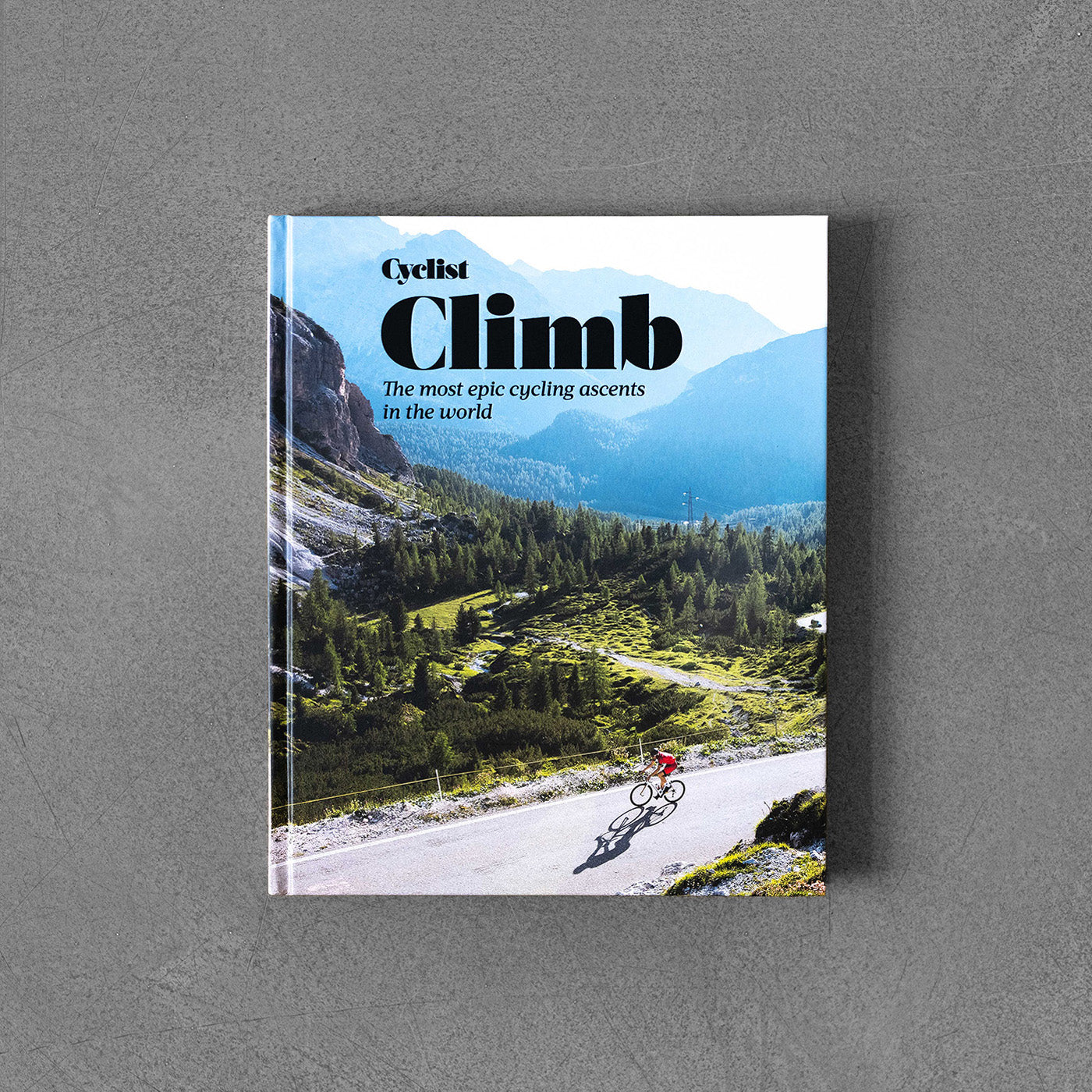 Cyclist - Climb: The Most Epic Cycling Ascents in the World