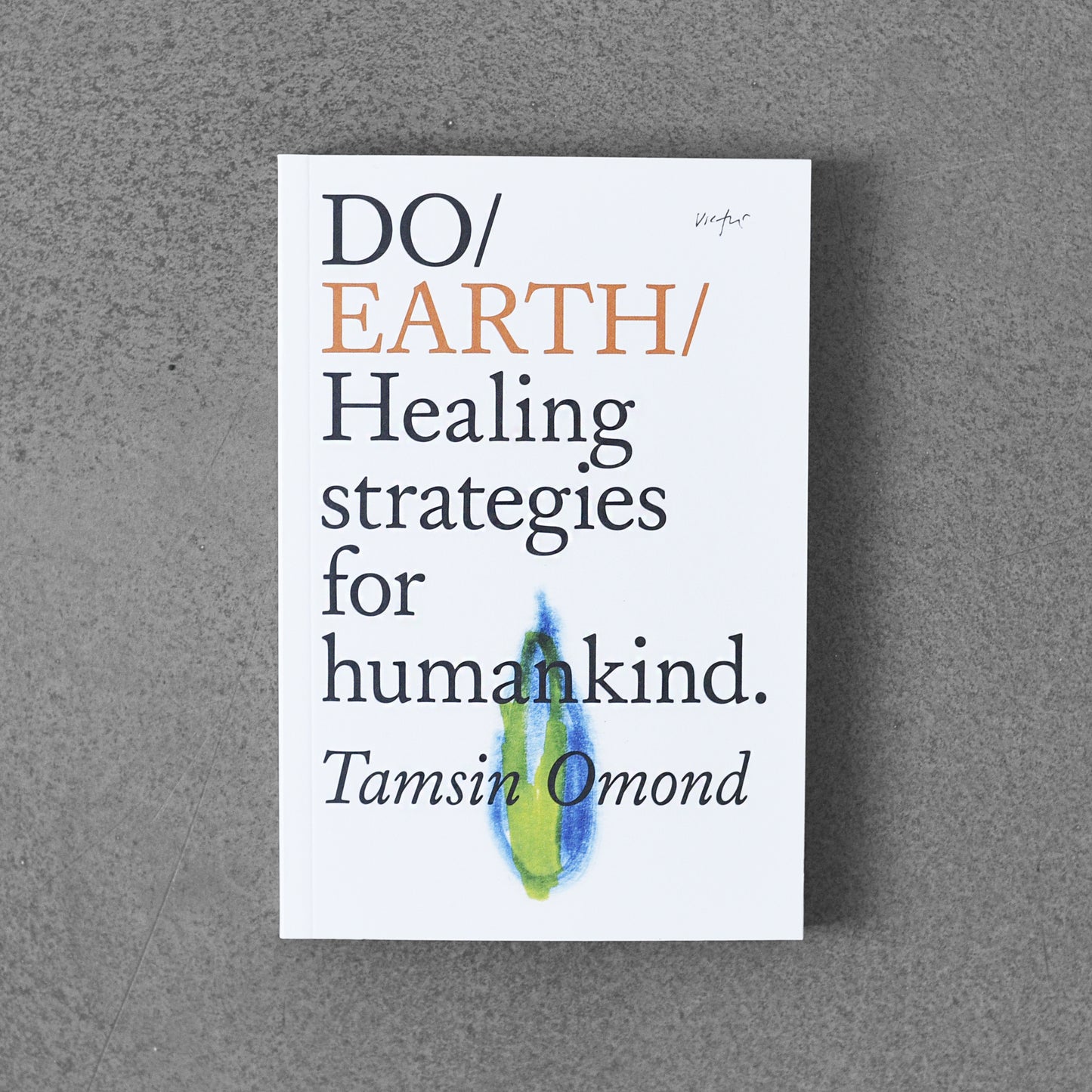 Do / Earth: Healing Strategies for Humankind – Book Therapy