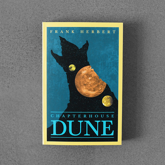 Chapter House Dune – G´Frank Herbert