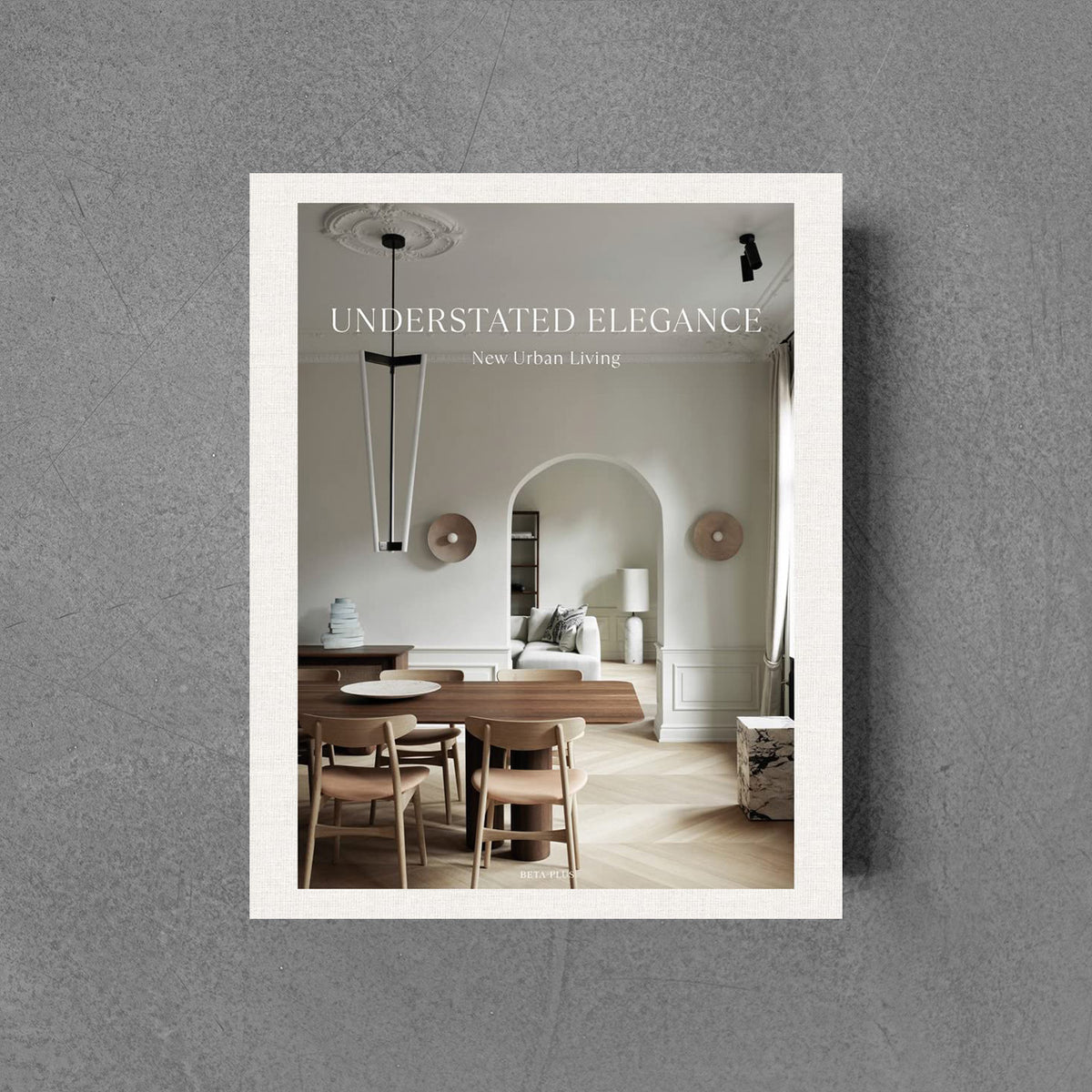 Understated Elegance - New Urban Living