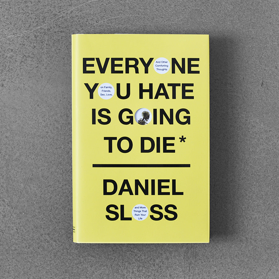 Everyone You Hate is Going to Die – Dniel Sloss TPB