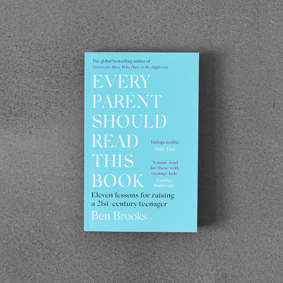 Every Parent Should Read This Book, Ben Brooks