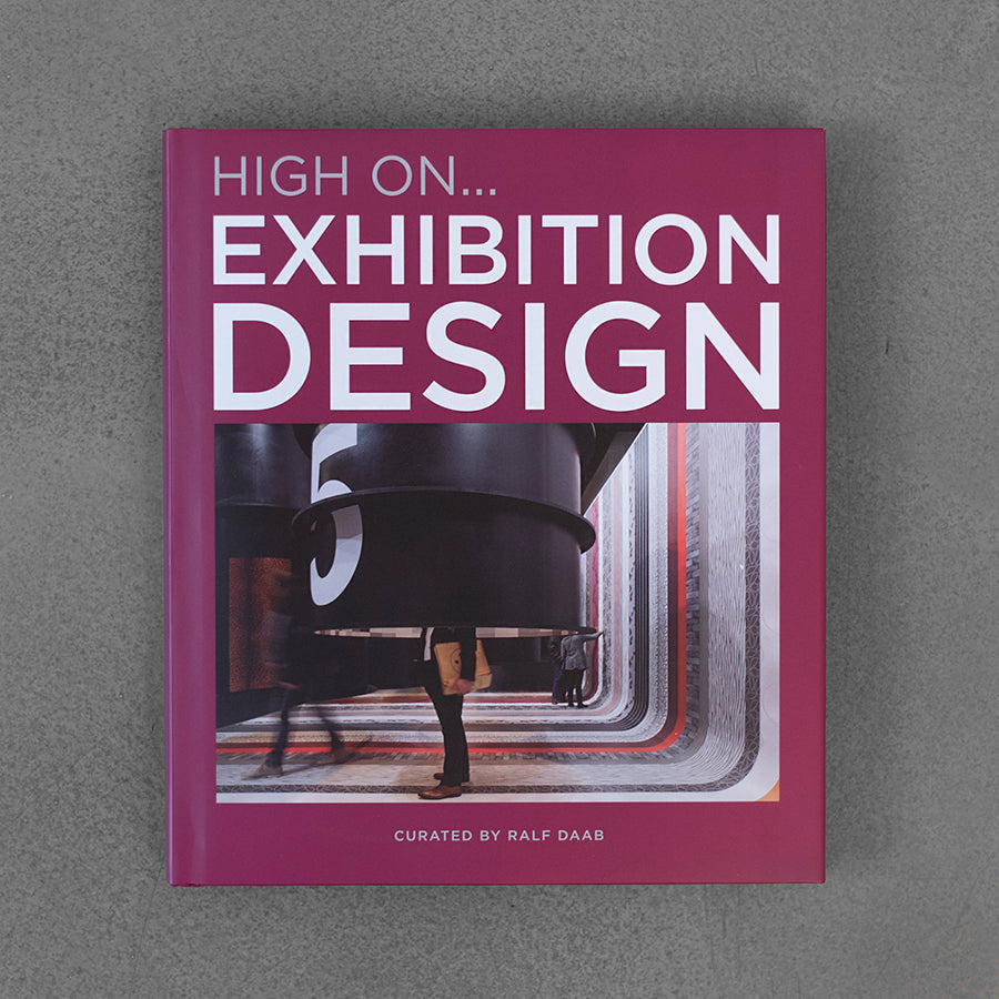 High On... Exhibition Design