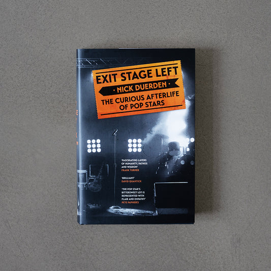 Exit Stage Left – Nick Duerden