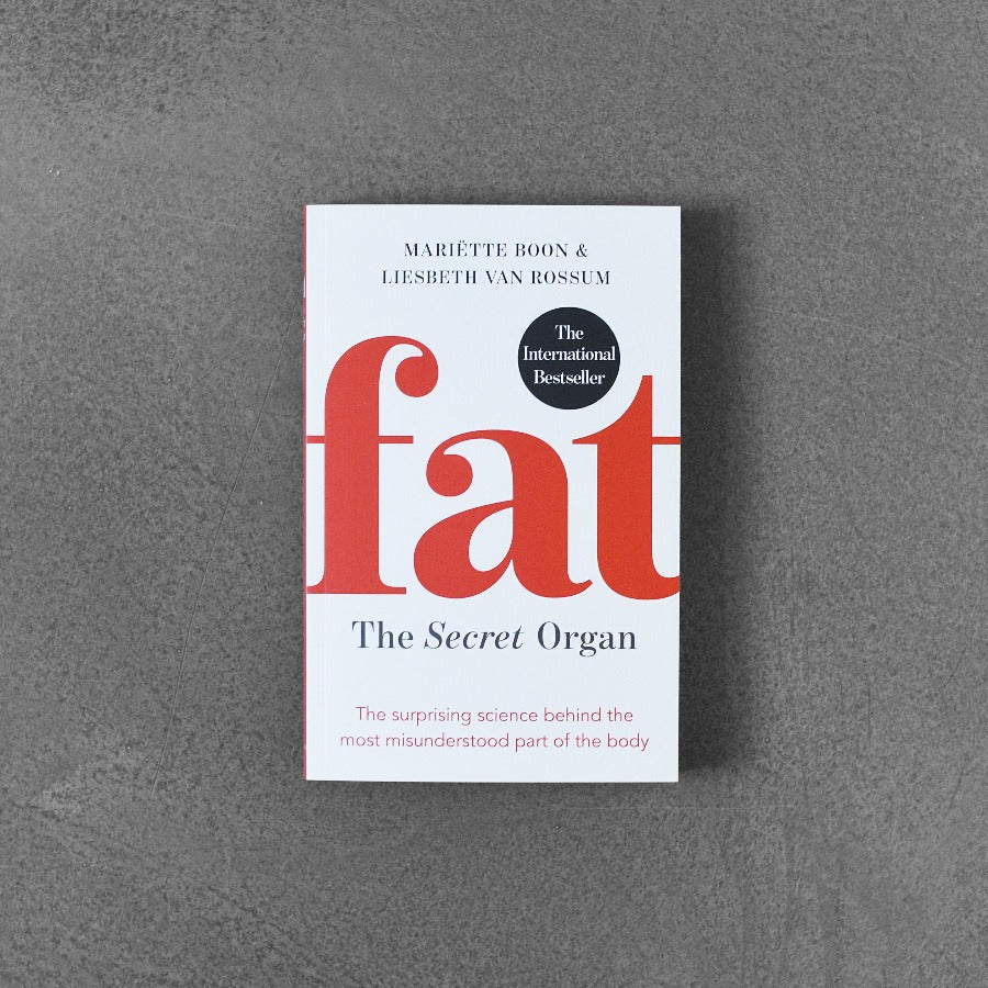 Fat: the Secret Organ,