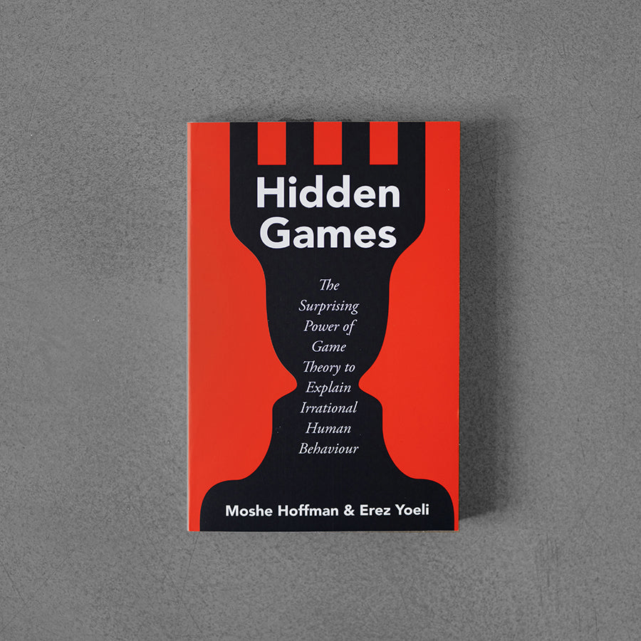 Hidden Games, The Surprising Power of Game