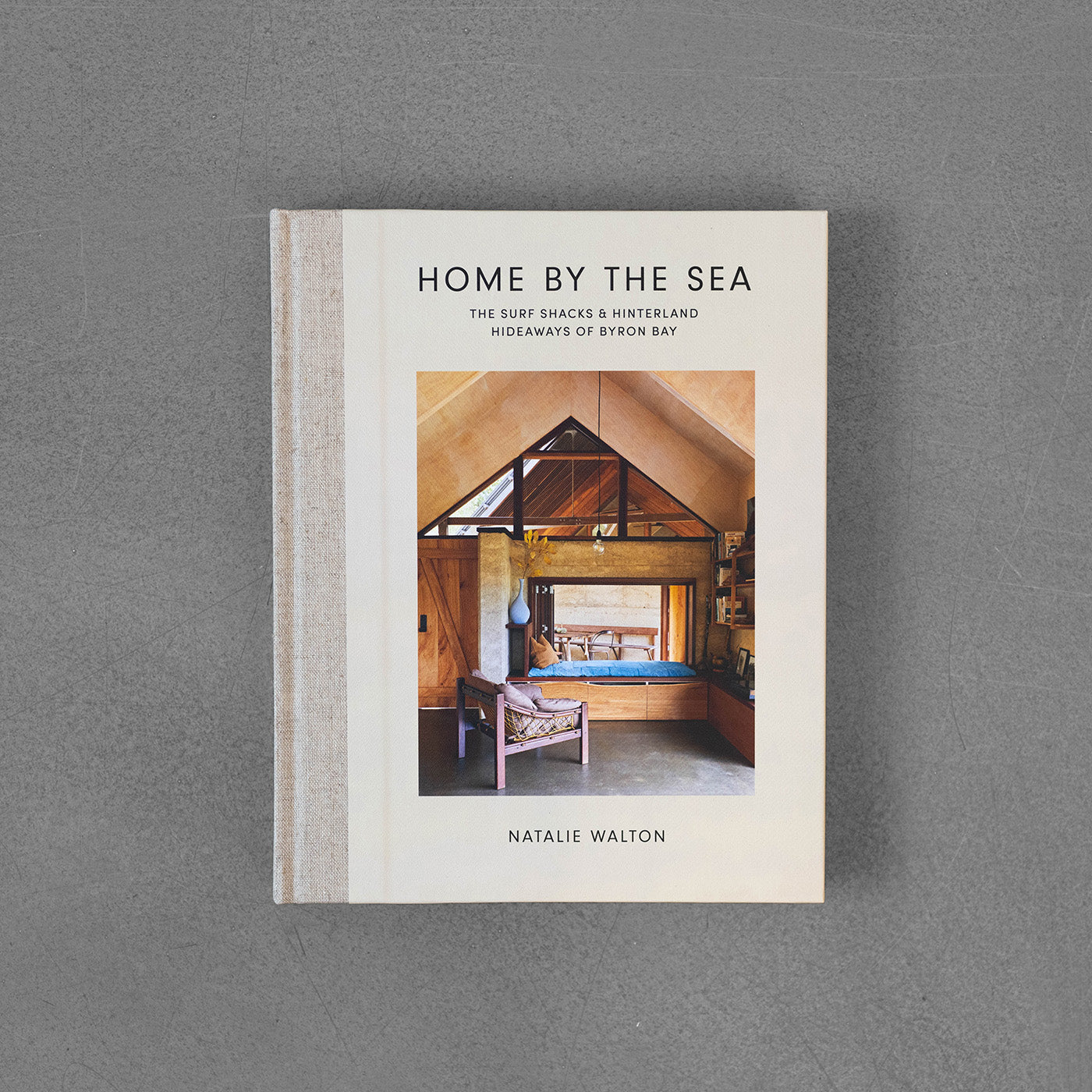 Home by the Sea : The Surf Shacks and Hinterland