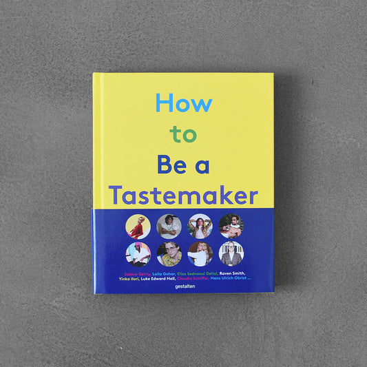 How to be a Tastemaker: Forget Influencers