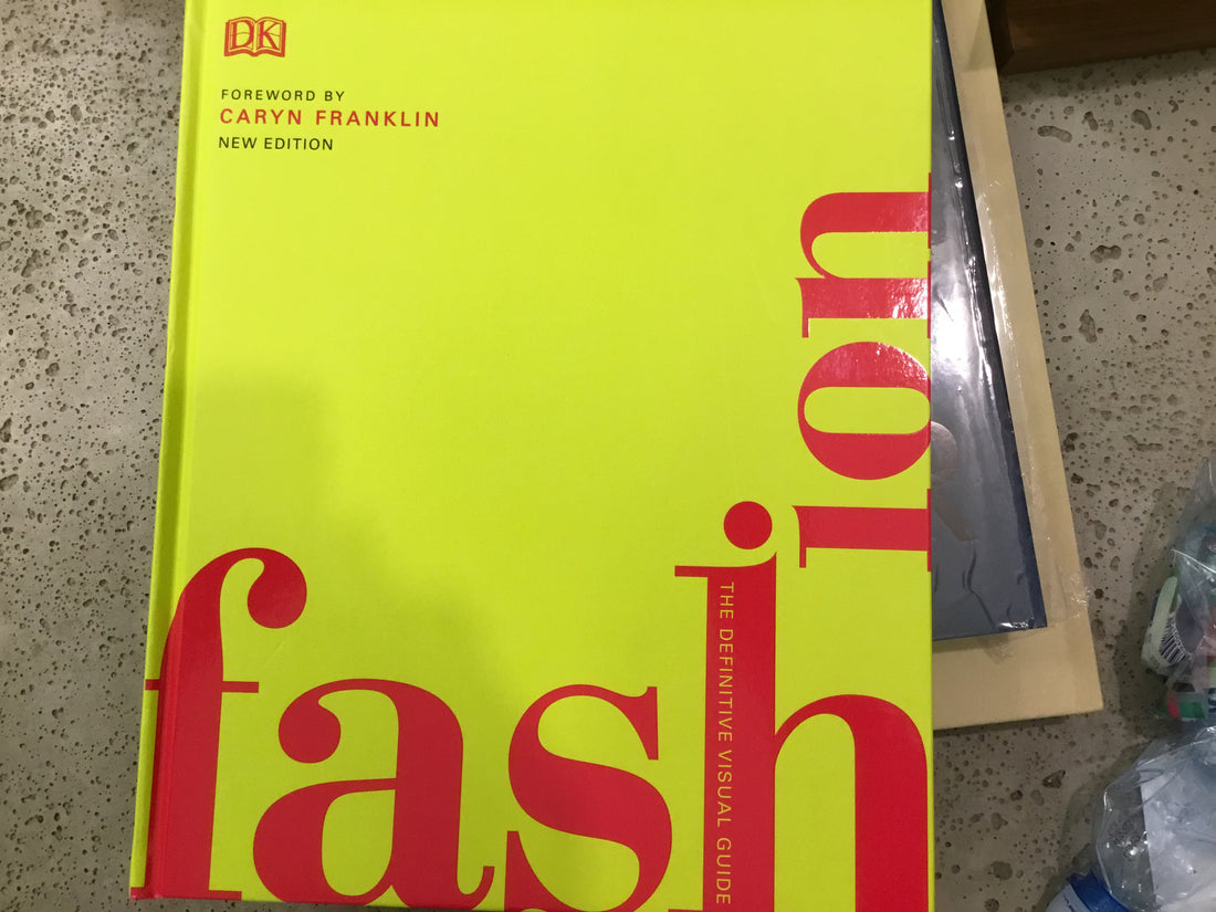 Fashion: The Definitive Visual Guide