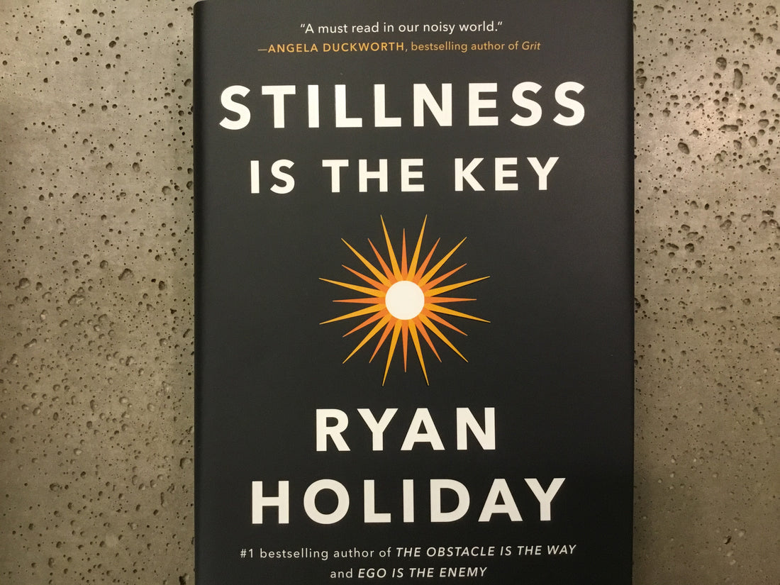 Stillness Is the Key