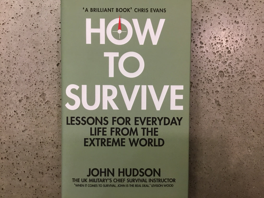 How to Survive: Lessons for Everyday Life from the Extreme World