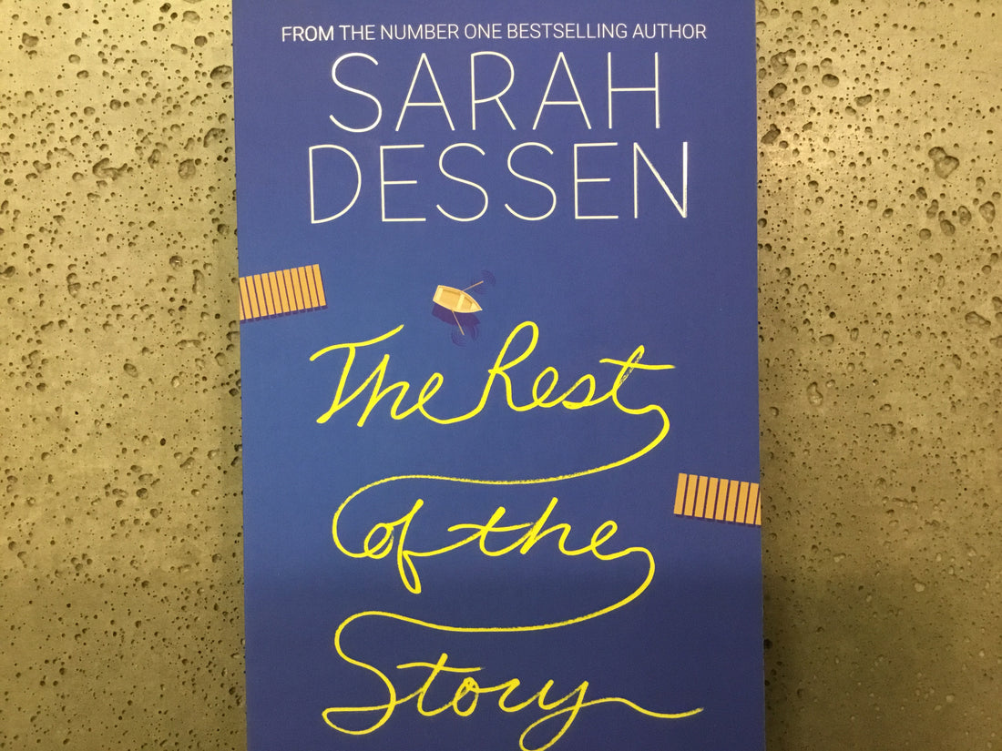 The Rest of the Story - Sarah Dessen