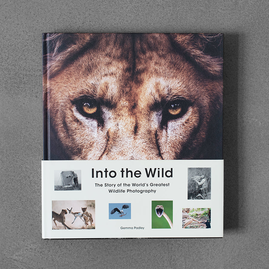 Into the Wild: Story of the World´s Greatest Wildlife Photography