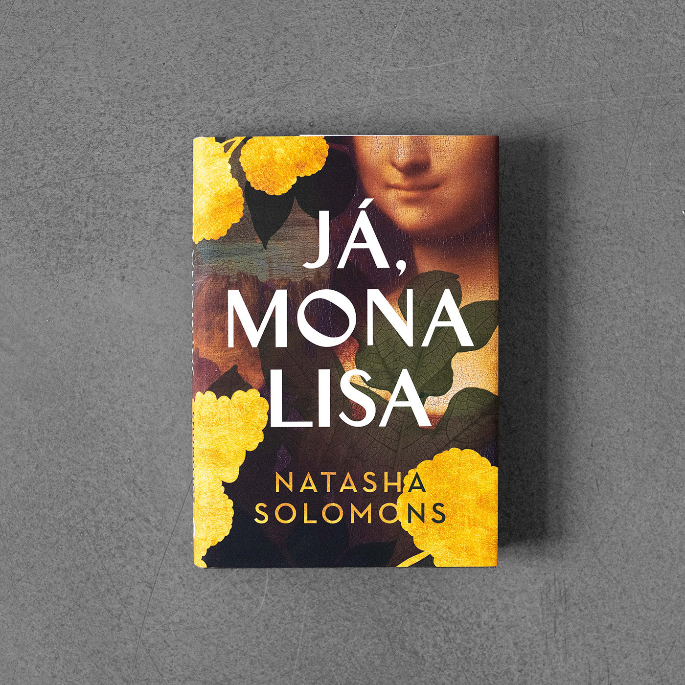 Já, Mona Lisa - Natasha Solomons