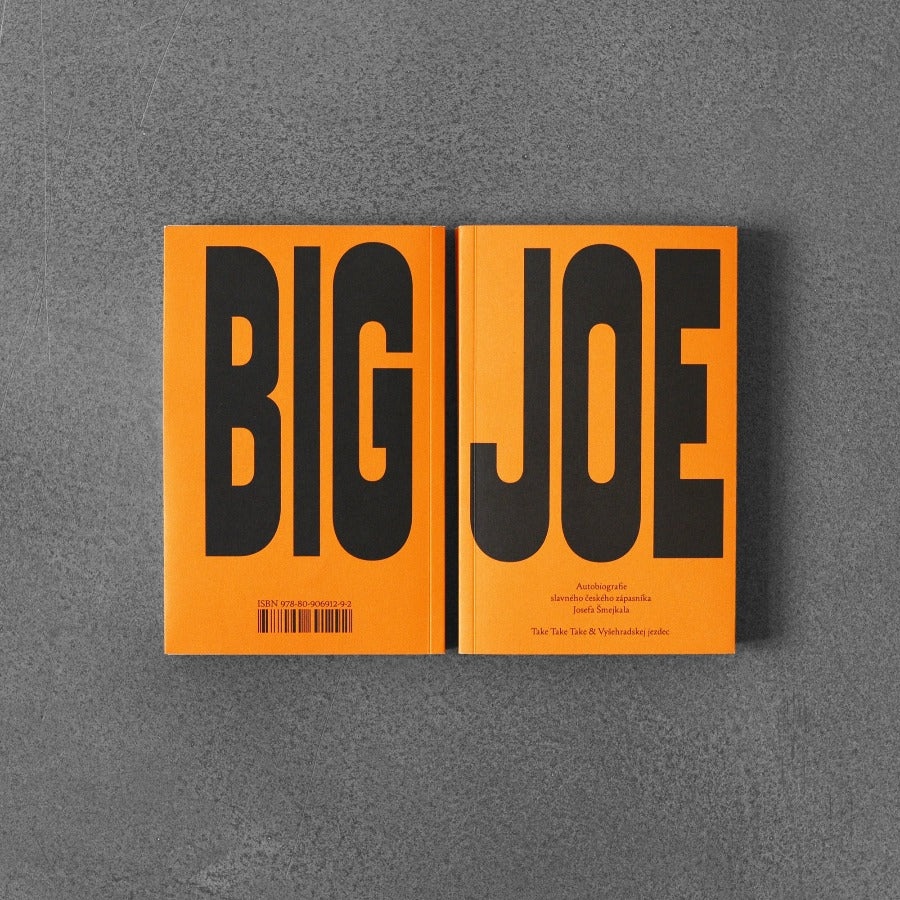 Big Joe: Autobiografie slavného českého zápasníka Josefa Šmejkal