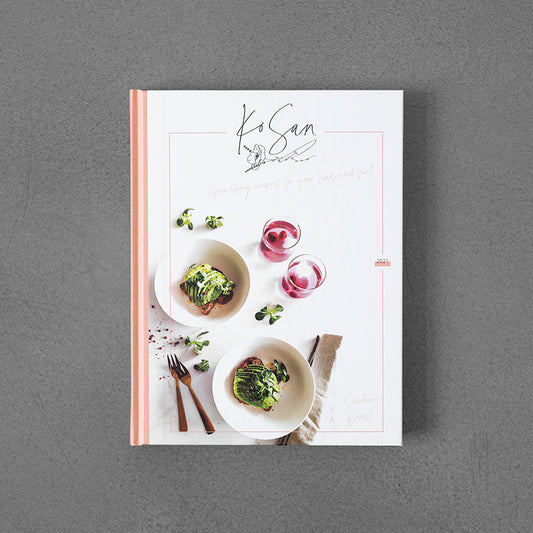 Kosan Nourishing Recipes for Your Heart and Soul
