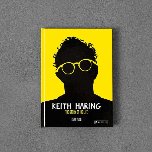 Keith Haring, The Story of His Life