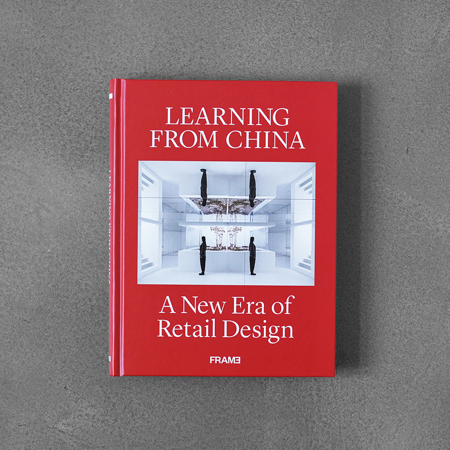 Learning from China : A New Era of Retail Design