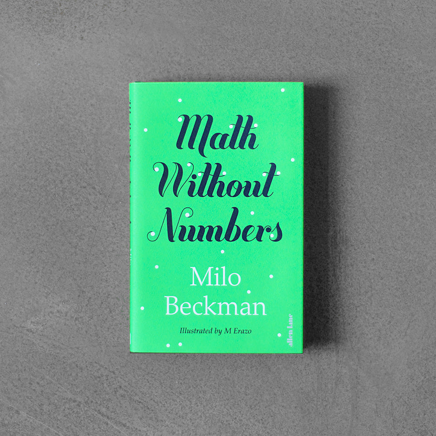 Math Without Numbers - Milo Beckman – Book Therapy