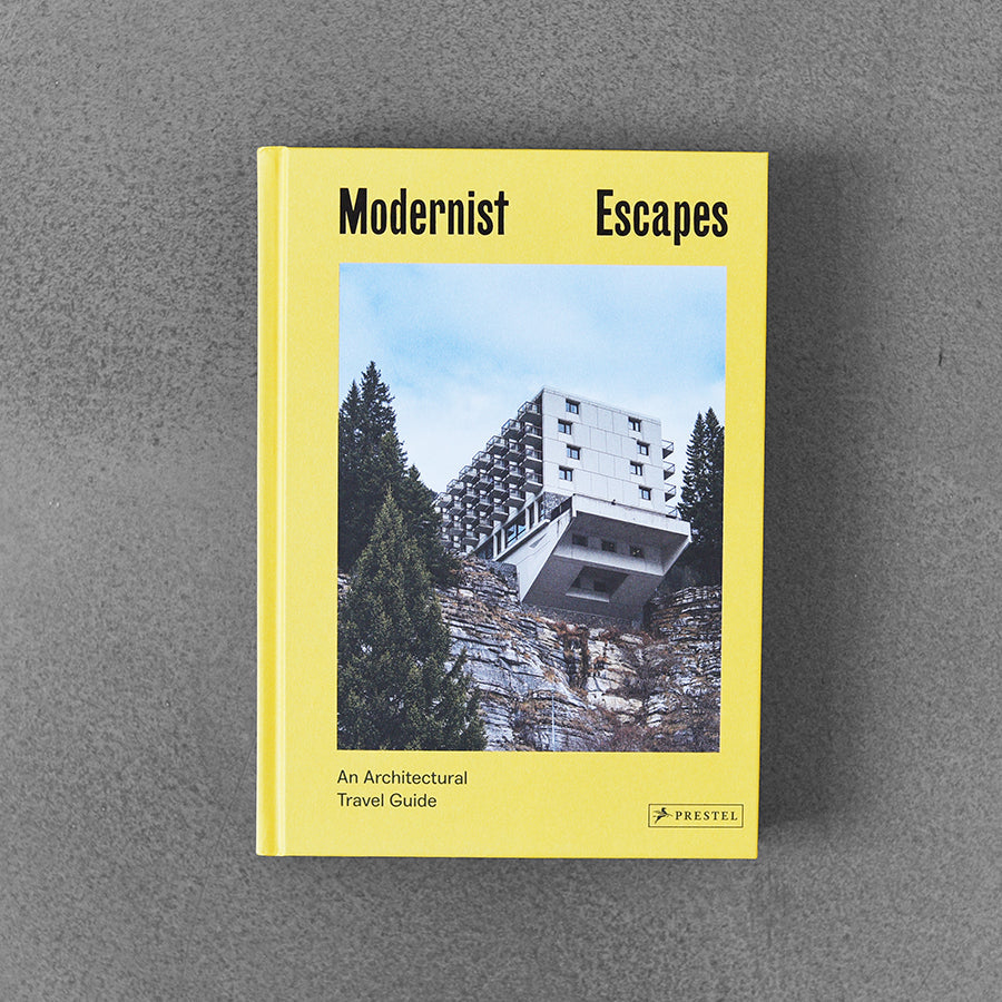 Modernist Escapes
