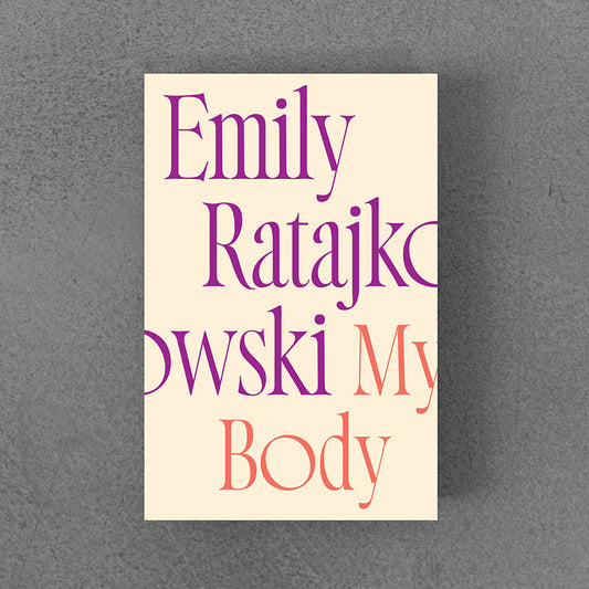 My Body – Emily Ratajkowski