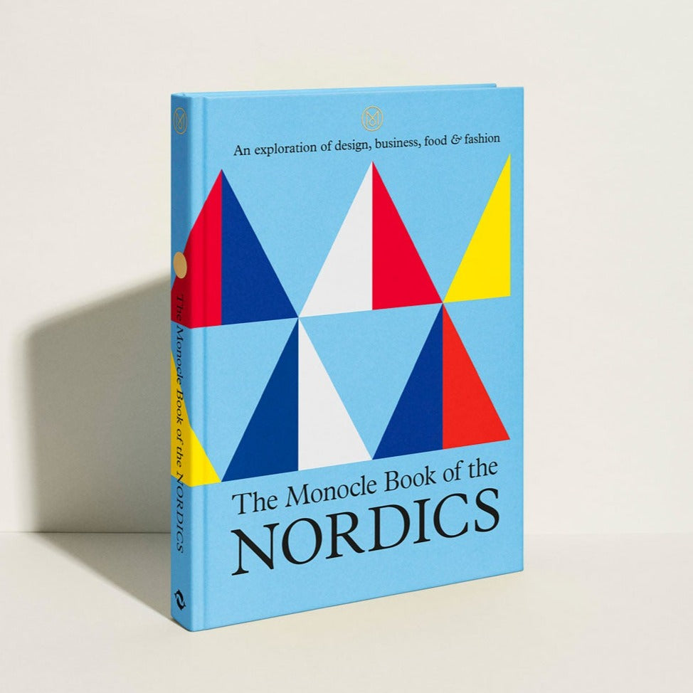 Monocle Book of the Nordics: An Exploration of Design, Business, Food & Fashion