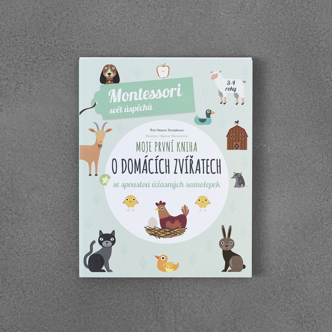 Moje první kniha o domácích zvířatech (Montessori: Svět úspěchů)