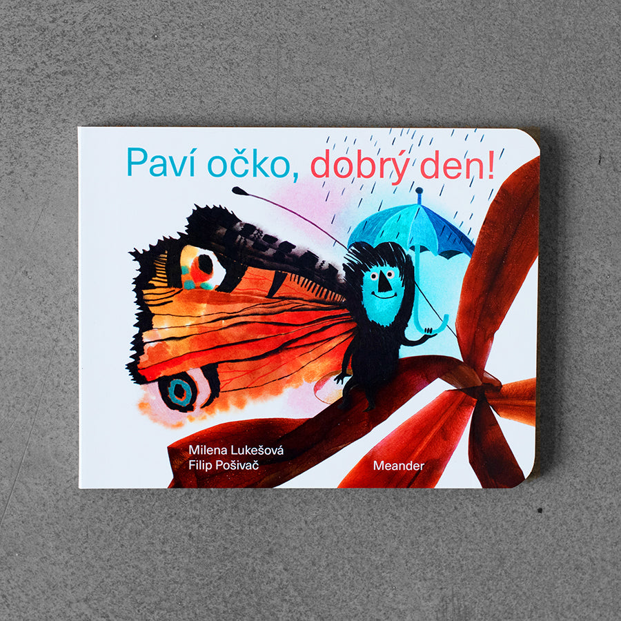 Paví očko, dobrý den!