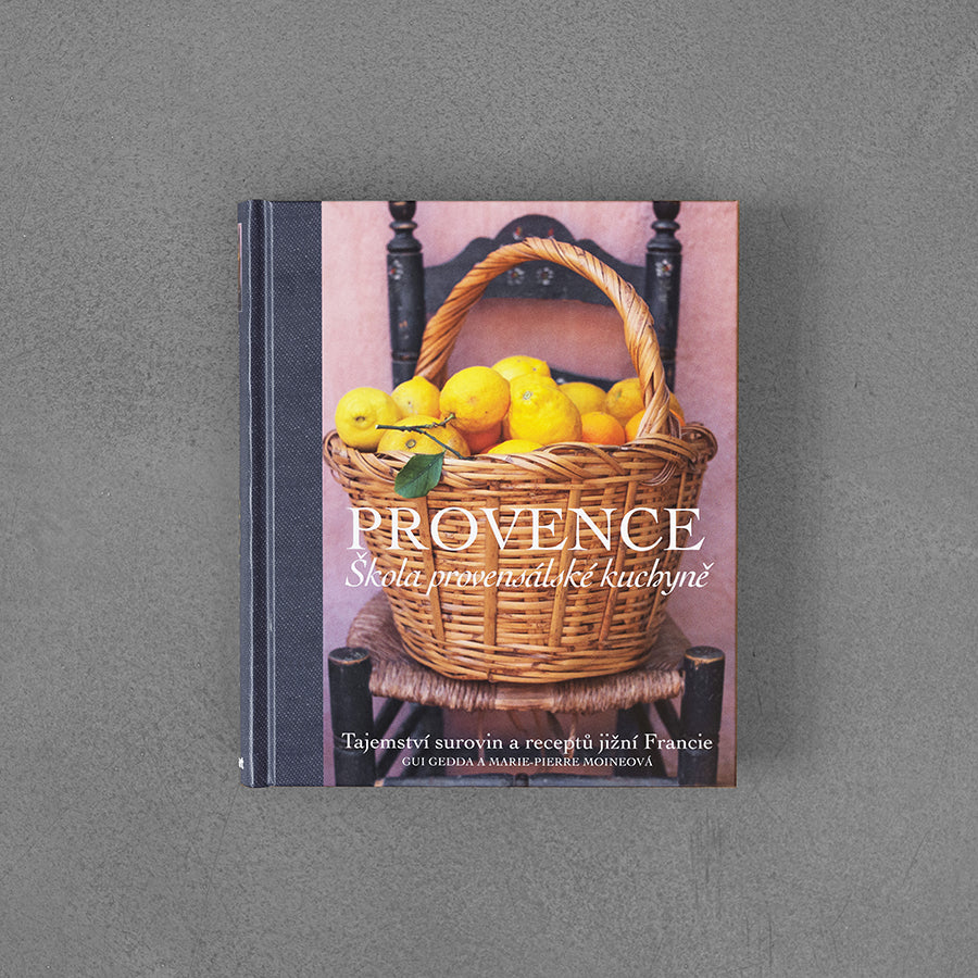 Provence. Škola provensálské kuchyně