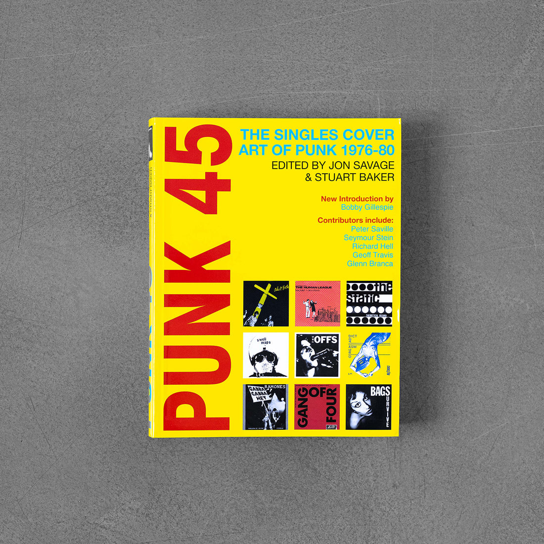 Punk 45, The Singles Cover Art of Punk 1976-80