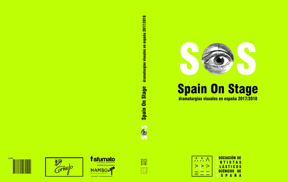 SOS - Spain on Stage - (vol.2) Dramaturgias visuales en España 2017-2018