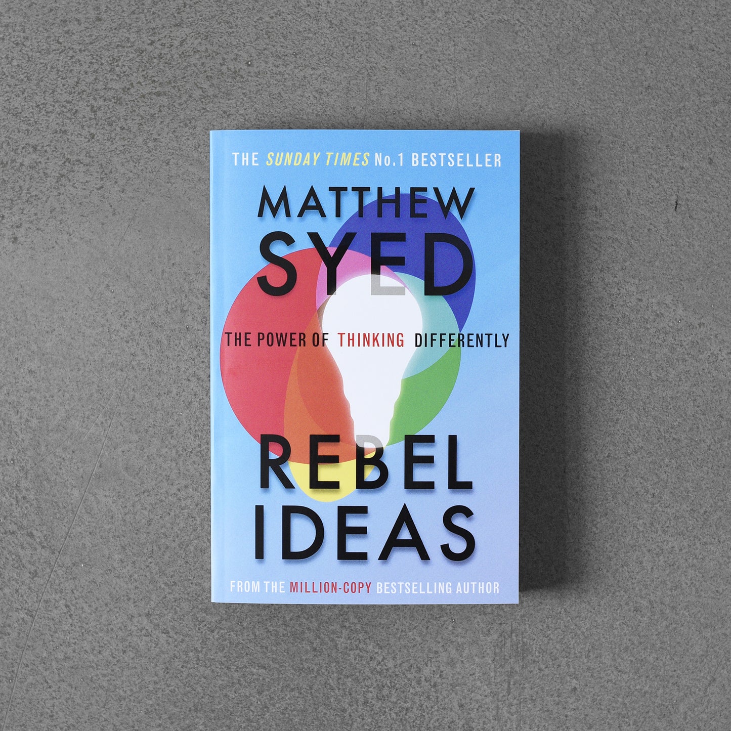 Rebel Ideas, The Power of Diverse Thinking, Matthew Syed