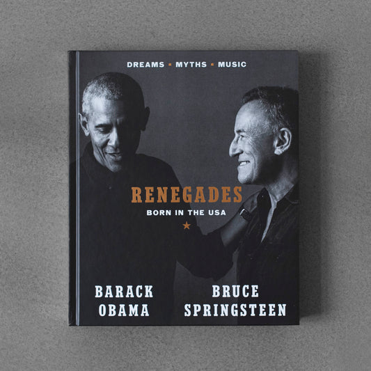 Renegades: Born in the USA – Barack Obama, Bruce Springsteen