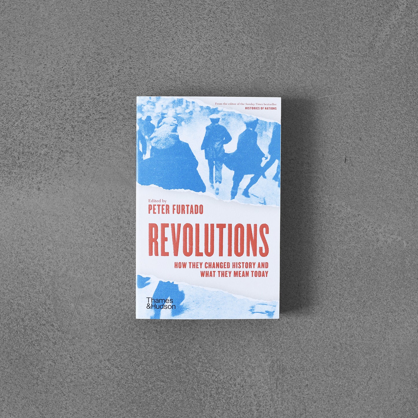 Revolutions : How they changed history PB
