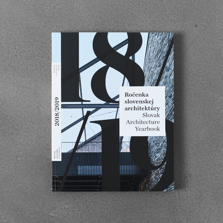 Ročenka Slovenskej Architektúry / Slovak Architecture Yearbook 2018/2019