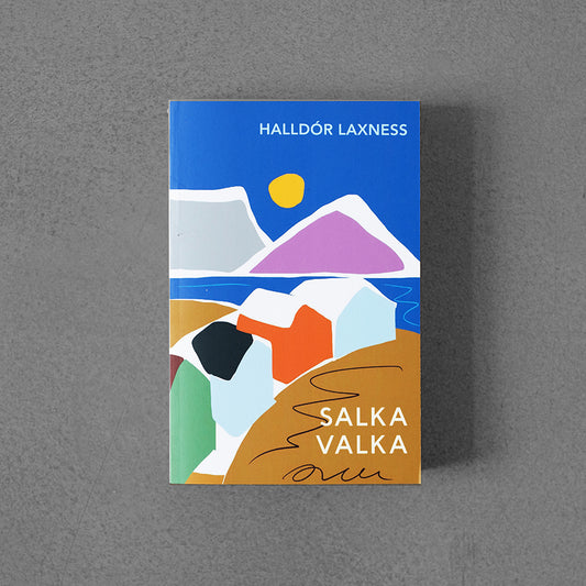 Salka Valka – Halodor Laxness