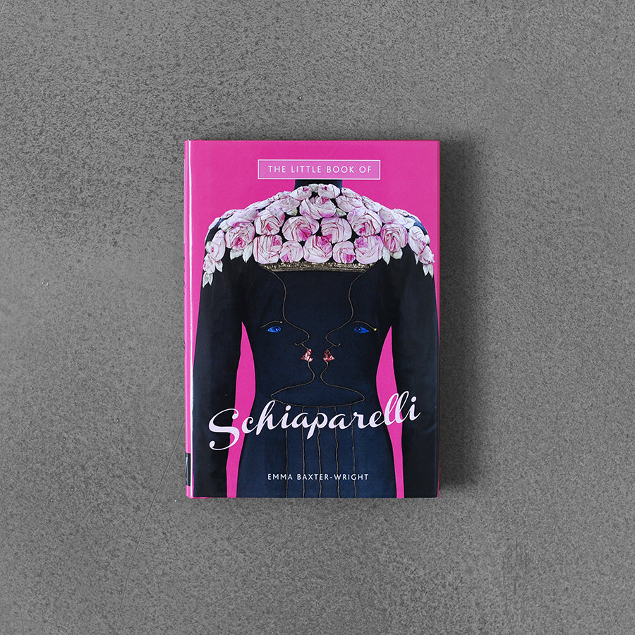 Little Book of Schiaparelli, Emma Baxter-Wright