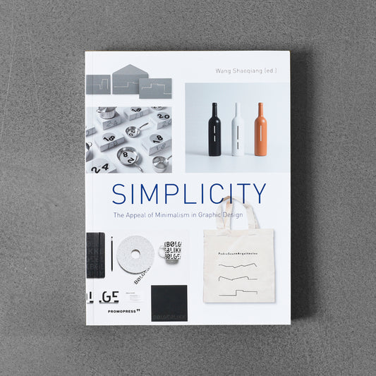 Simplicity - The Appeal of Minimalism in Graphic Design