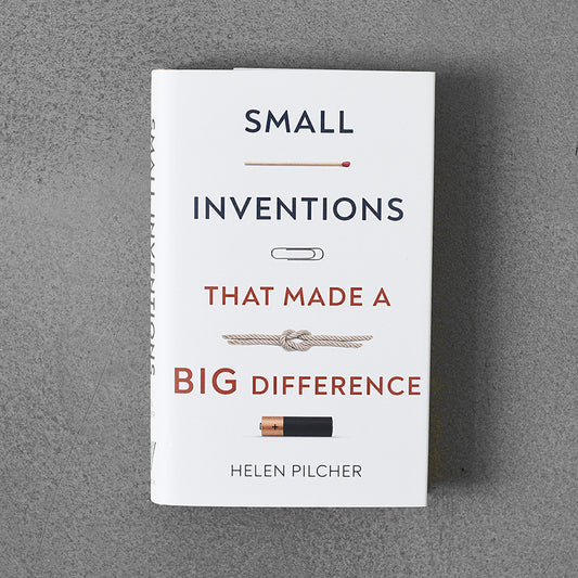 Small Inventions that Made a Big Difference – Helen Pilcher