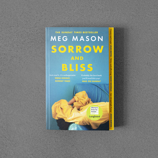 Sorrow and Bliss – Meg Mason