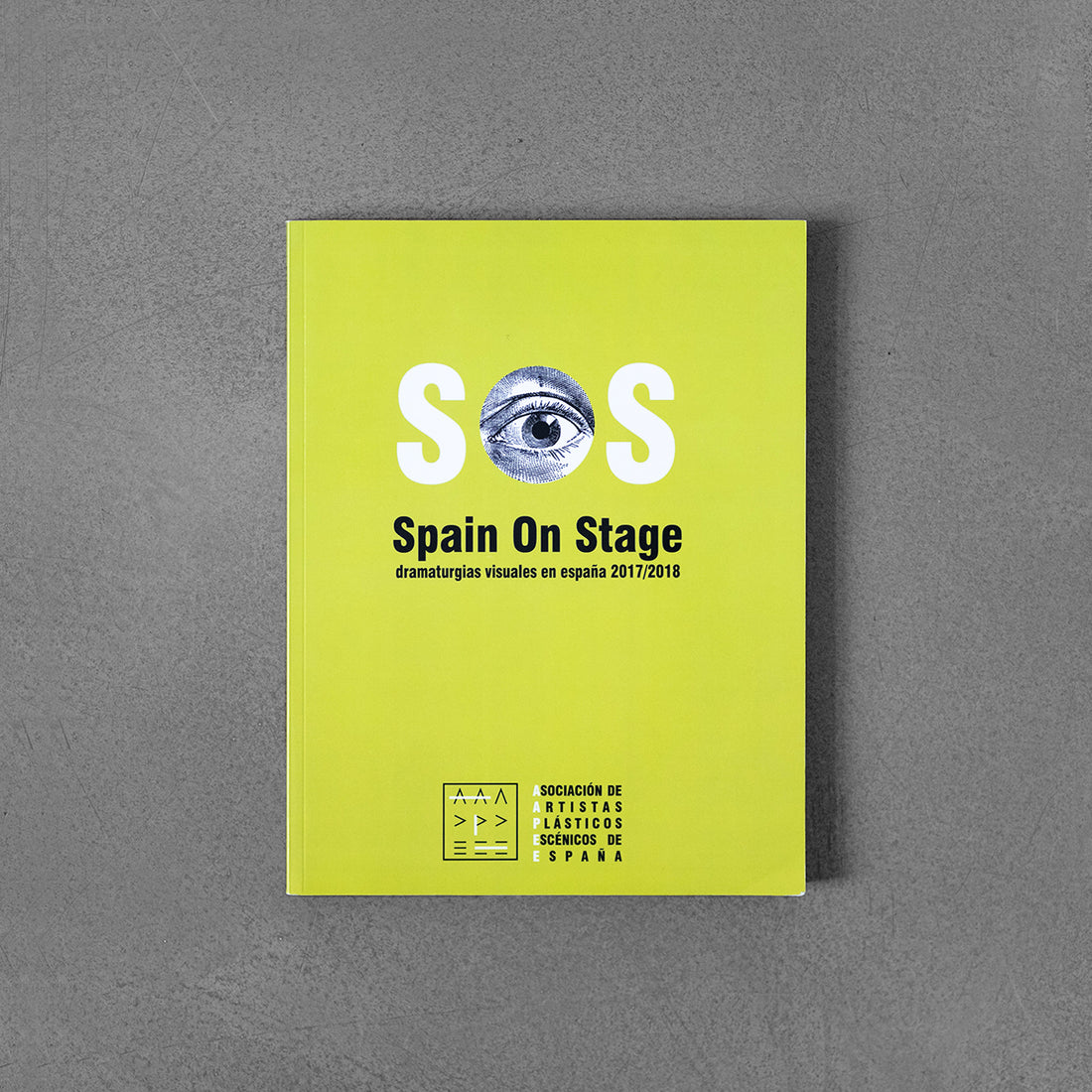 SOS - Spain on Stage - (vol.2) Dramaturgias visuales en España 2017-2018