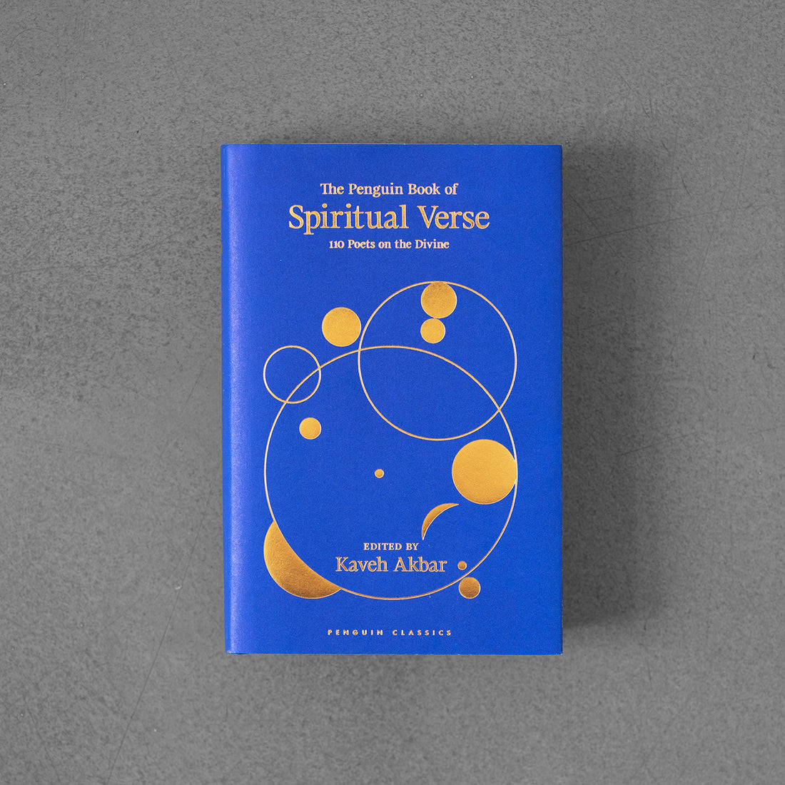 Penguin Book of Spiritual Verse: 110 Poets on the Divine