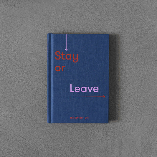 Stay or Leave