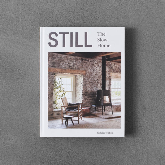 Still: The Slow Home - Natalie Walton