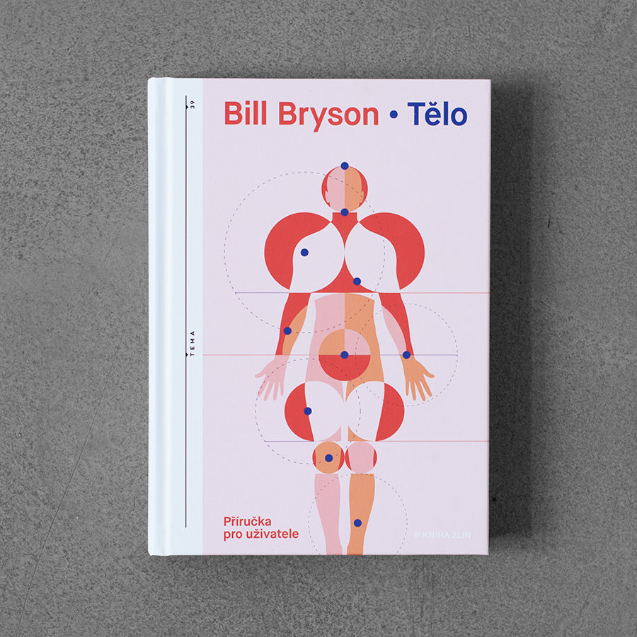 Tělo: příručka pro uživatele – Bill Bryson